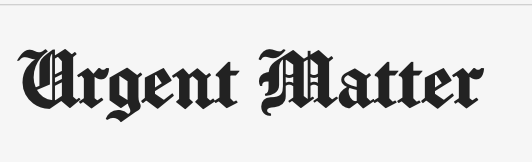 Urgent Matter